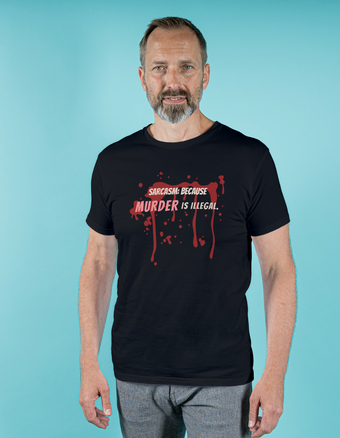 Sarcasm Because Murder is Illegal Regual Fit RN Men's Black T-shirt